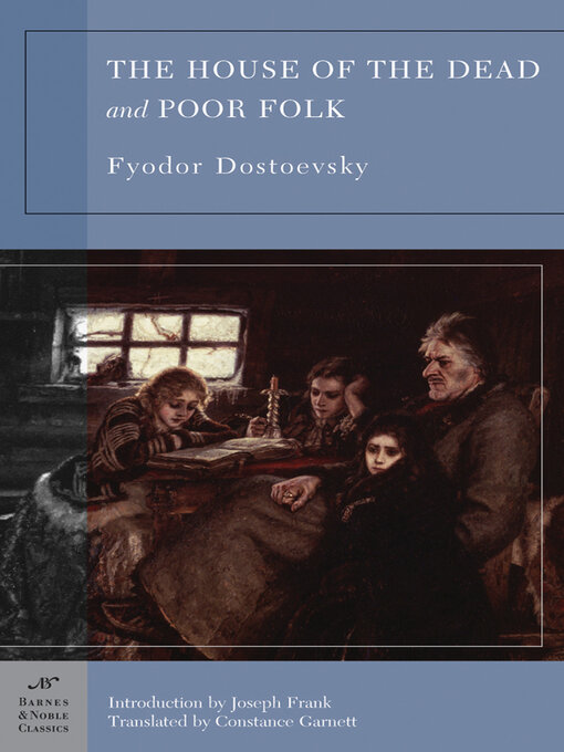 Title details for The House of the Dead and Poor Folk (Barnes & Noble Classics Series) by Fyodor Dostoevsky - Available